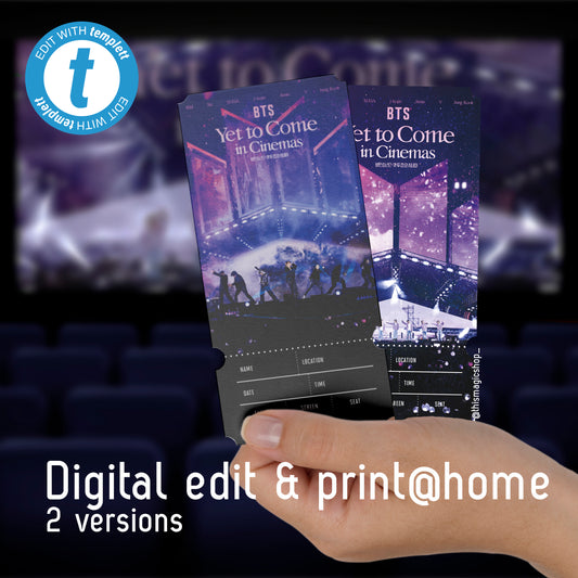 EDITABLE Yet To Come In Cinema Digital print at home ticket ytc